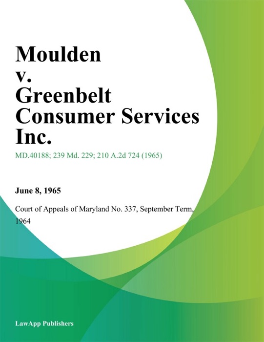 Moulden v. Greenbelt Consumer Services Inc.