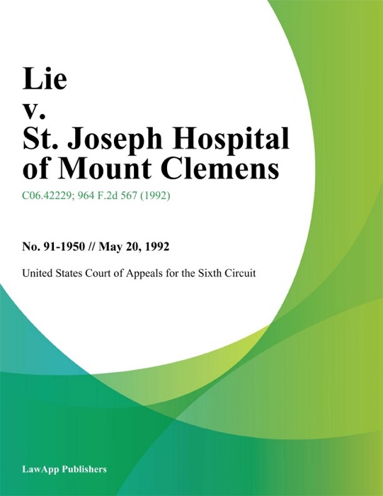 Lie v. St. Joseph Hospital of Mount Clemens