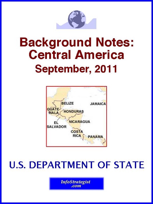 Background Notes:  Central America, September, 2011