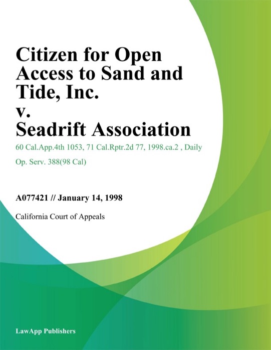 Citizen for Open Access to Sand and Tide, Inc. v. Seadrift Association