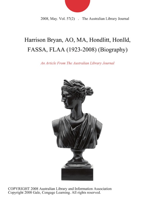 Harrison Bryan, AO, MA, Hondlitt, Honlld, FASSA, FLAA (1923-2008) (Biography)
