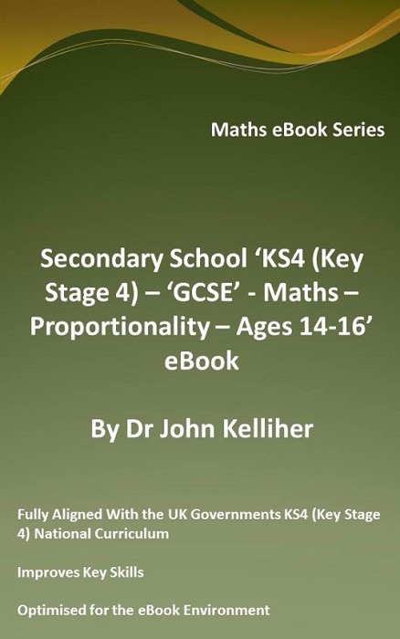 Secondary School ‘KS4 (Key Stage 4) – ‘GCSE’ - Maths – Proportionality – Ages 14-16’