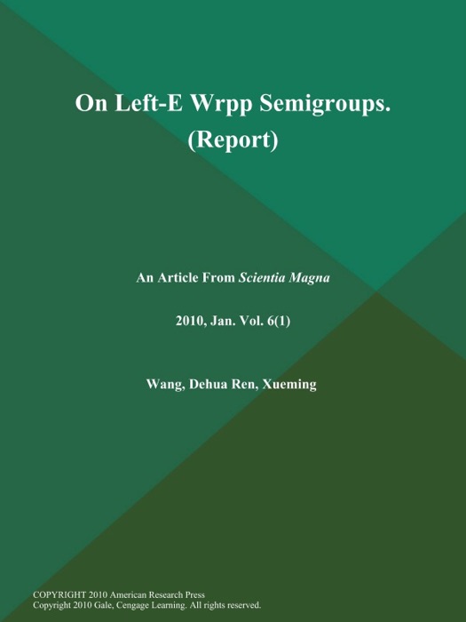 On Left-E Wrpp Semigroups (Report)