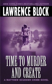 Time to Murder and Create