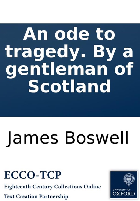 An ode to tragedy. By a gentleman of Scotland