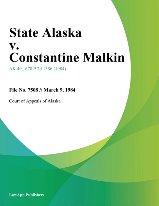 State Alaska v. Constantine Malkin