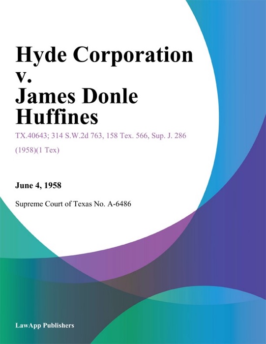 Hyde Corporation v. James Donle Huffines