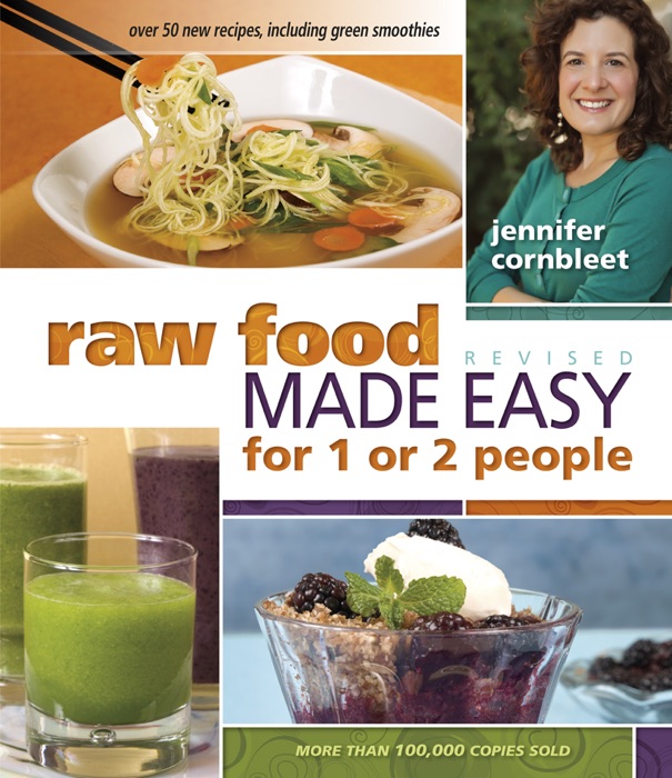 Raw Food Made Easy for 1 or 2 People-Revised