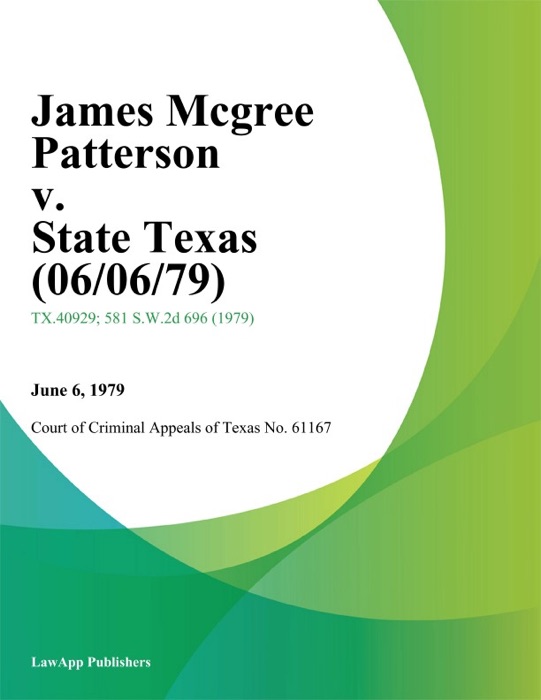James Mcgree Patterson v. State Texas