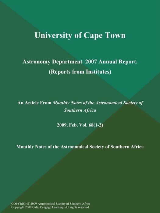 University of Cape Town: Astronomy Department--2007 Annual Report (Reports from Institutes)