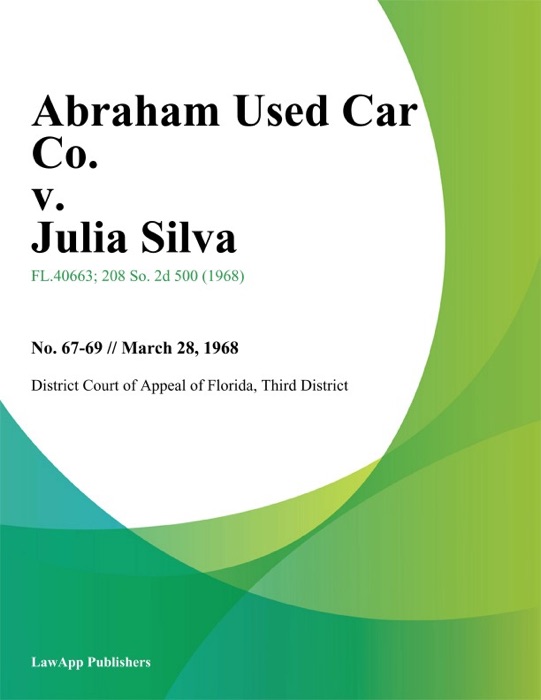 Abraham Used Car Co. v. Julia Silva