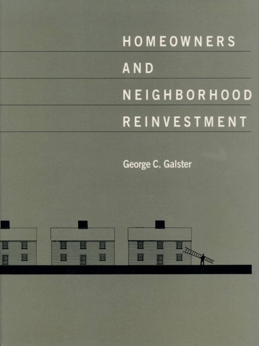 Homeowners and Neighborhood Reinvestment