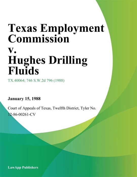 Texas Employment Commission v. Hughes Drilling Fluids