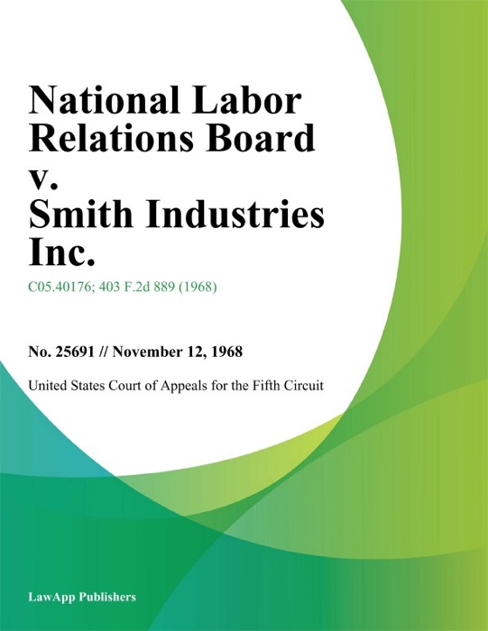 National Labor Relations Board V. Smith Industries Inc.