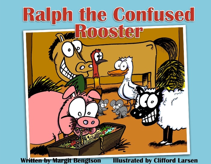 Ralph the Confused Rooster