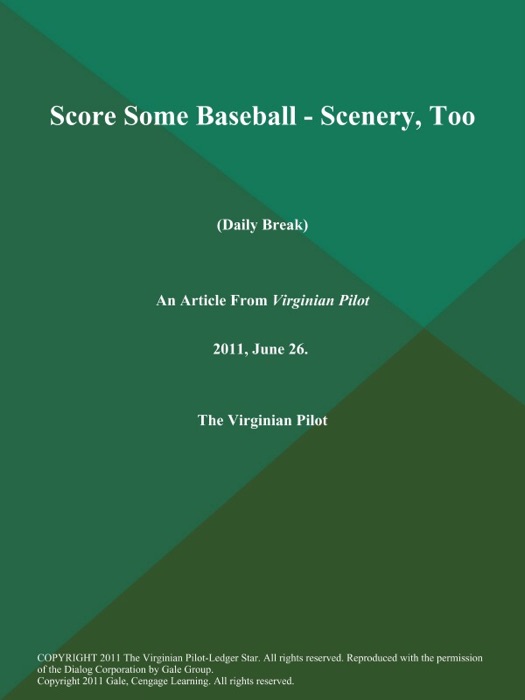 Score Some Baseball - Scenery, Too (Daily Break)