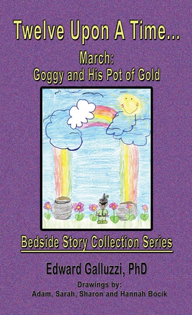 Twelve Upon a Time… March: Goggy and His Pot of Gold, Bedside Story Collection Series