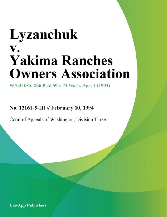 Lyzanchuk v. Yakima Ranches Owners Association