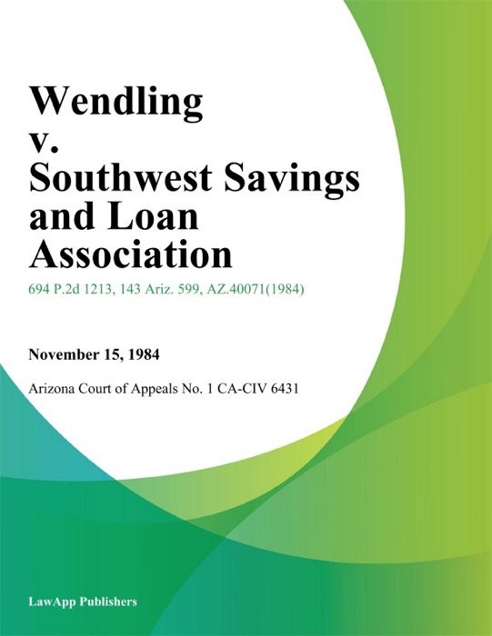 Wendling V. Southwest Savings And Loan Association