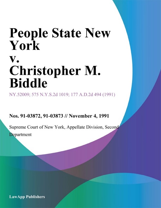 People State New York v. Christopher M. Biddle