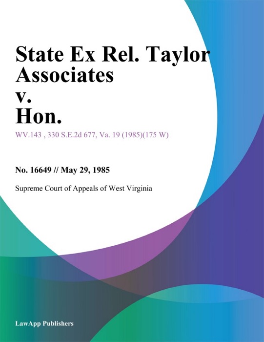 State Ex Rel. Taylor Associates v. Hon.