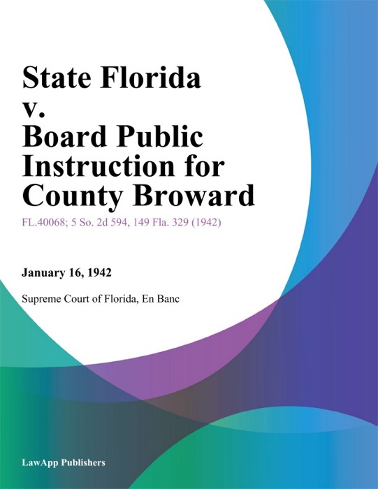 State Florida v. Board Public Instruction for County Broward