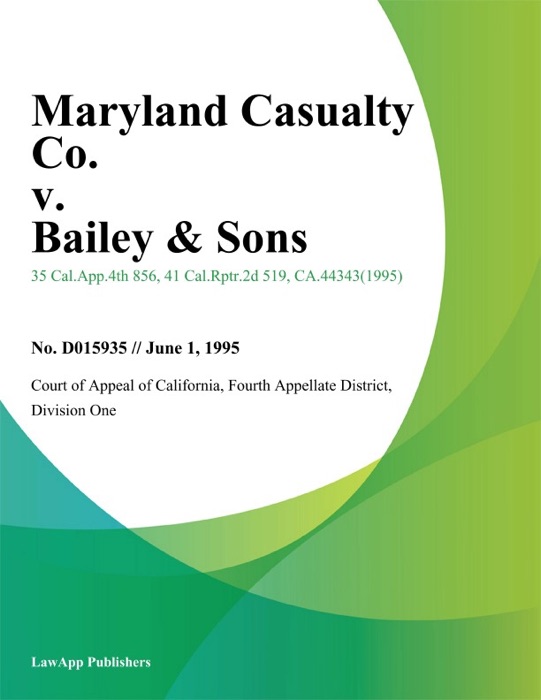 Maryland Casualty Co. v. Bailey & Sons