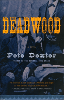 Pete Dexter - Deadwood artwork