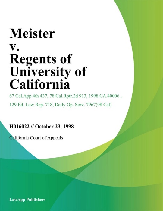Meister V. Regents Of University Of California