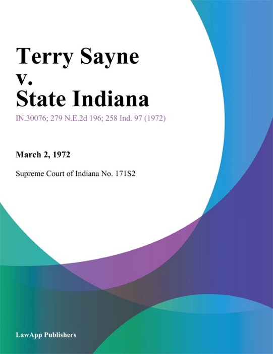 Terry Sayne v. State Indiana