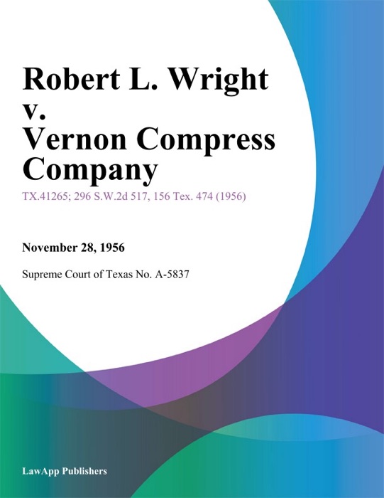 Robert L. Wright v. Vernon Compress Company