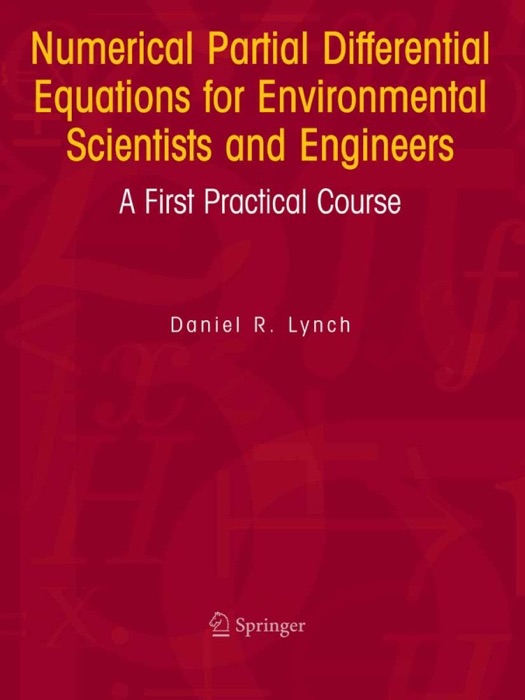 Numerical Partial Differential Equations for Environmental Scientists and Engineers