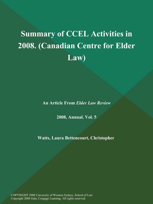 Summary of CCEL Activities in 2008 (Canadian Centre for Elder Law)