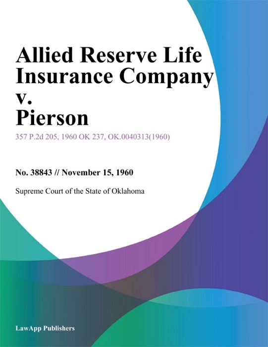 Allied Reserve Life Insurance Company v. Pierson