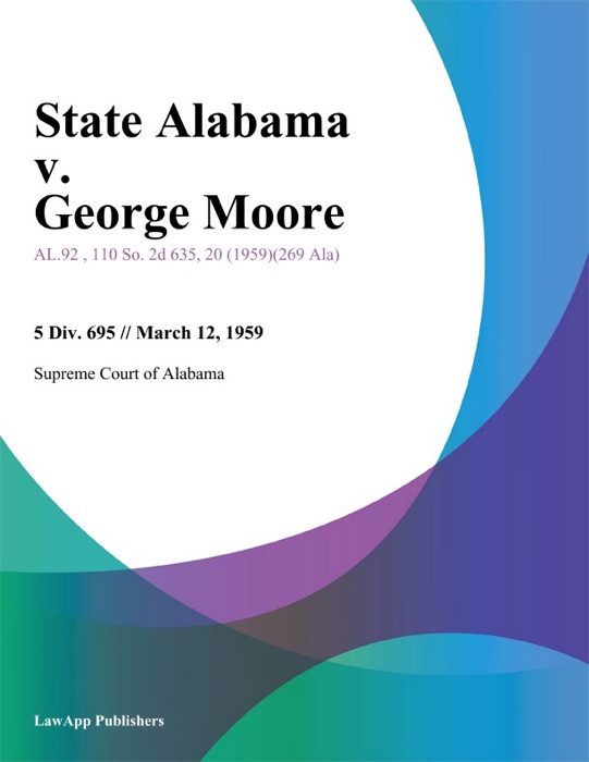 State Alabama v. George Moore