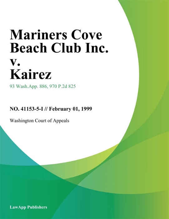 Mariners Cove Beach Club Inc. v. Kairez