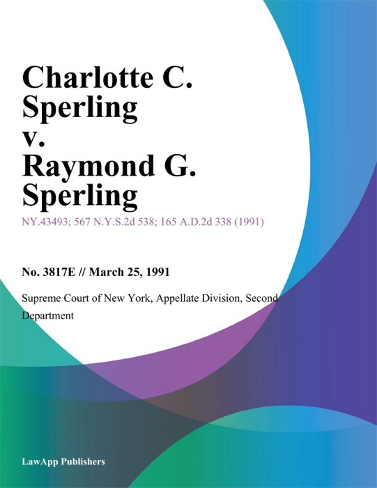 Charlotte C. Sperling v. Raymond G. Sperling