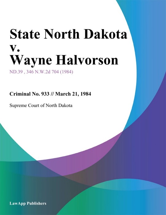 State North Dakota v. Wayne Halvorson