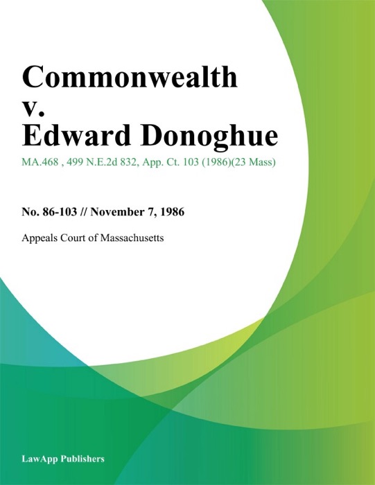 Commonwealth v. Edward Donoghue