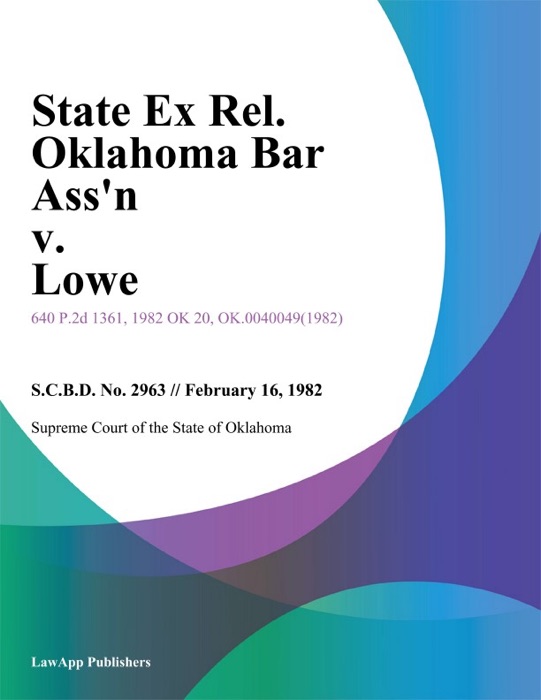 State Ex Rel. Oklahoma Bar Assn v. Lowe
