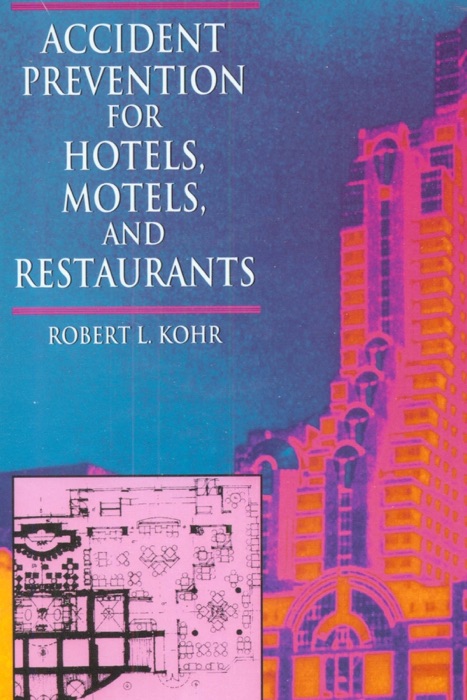 Accident Prevention for Hotels, Motels and Restaurants