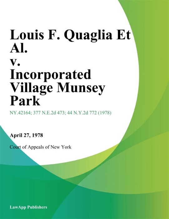 Louis F. Quaglia Et Al. v. Incorporated Village Munsey Park