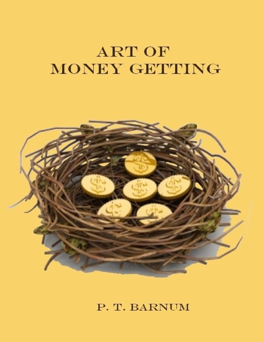 Art of Money Getting (Illustrated)