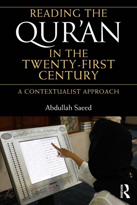 Reading the Qur'an in the Twenty-First Century