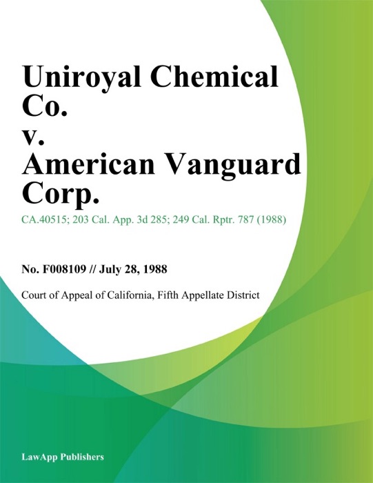 Uniroyal Chemical Co. V. American Vanguard Corp.