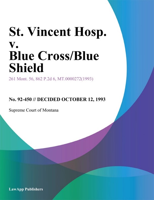 St. Vincent Hosp. v. Blue Cross/Blue Shield