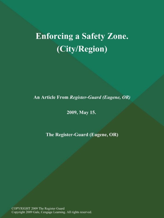 Enforcing a Safety Zone (City/Region)