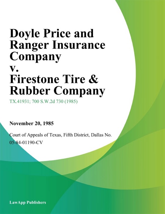 Doyle Price and Ranger Insurance Company v. Firestone Tire & Rubber Company