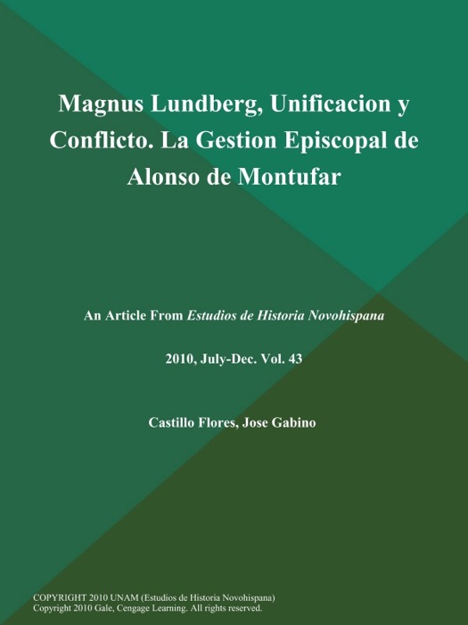 Magnus Lundberg, Unificacion y Conflicto. La Gestion Episcopal de Alonso de Montufar