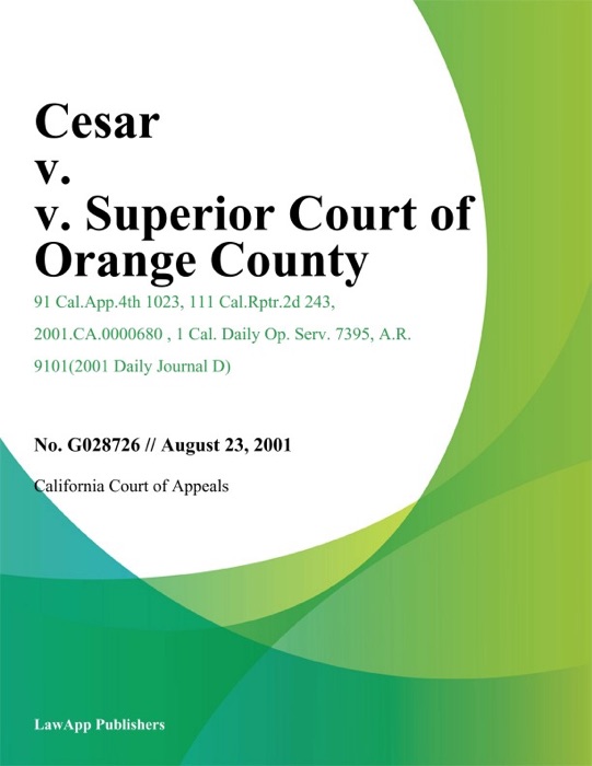 Cesar V. V. Superior Court Of Orange County